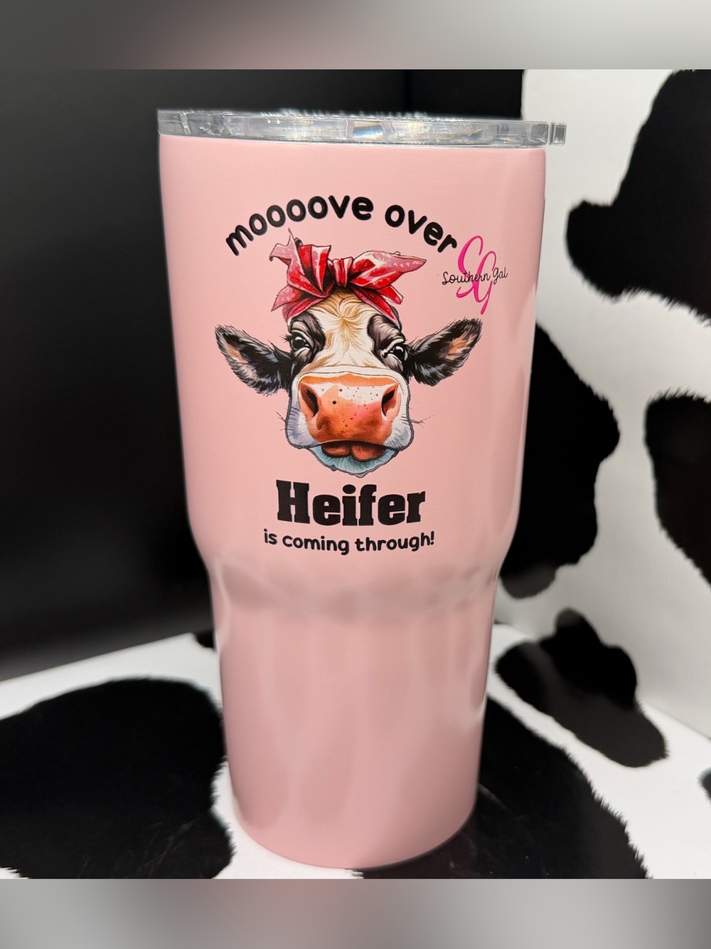 Southern Girl Pink “Moooove Over Heifer is coming through!” Cow with Bow Tumbler
